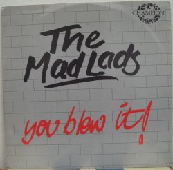 画像1: Mad Lads - You Blew It