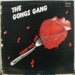 画像1: Gongs Gang (the) - Gimme Your Love