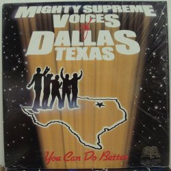 画像1: Mighty Supreme Voices of Dallas Texas - You Can Do Better LP