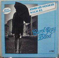 Carol Ray Band - Let's Our Love Thaw Out