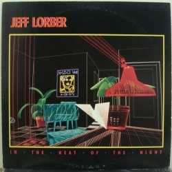 画像1:  Jeff Lorber ‎– In The Heat Of The Night 