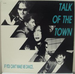 画像1:  Talk of the Town featuring Monique ‎– If You Can't Make Me Dance... 