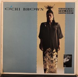 画像1:  O'Chi Brown - Whenever You Need Somebody