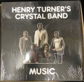 Henry Turner's Crystal Band – Music  (Re)
