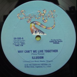 画像: Illusion - Why Can't We Live Together