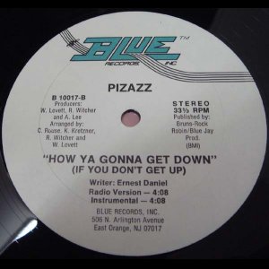 画像: Pizazz - How Ya Gonna Get Down