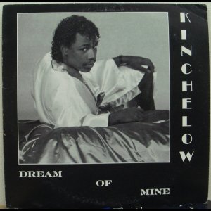 画像: Kinchelow - Dream of Mine