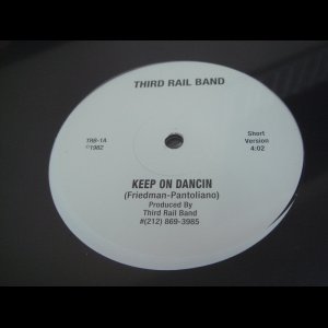 画像: Third Rail Band - Keep On Dancin (Re)