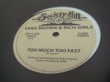 画像: Vera Brown & Rich Girls - Too Much Too Fast (Sealed)  (Re)