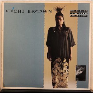 画像:  O'Chi Brown - Whenever You Need Somebody