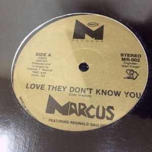 画像: Marcus - Love They Don't Know You