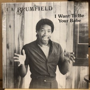 画像: LA Brumfield - I Want To Be Your Babe  LP