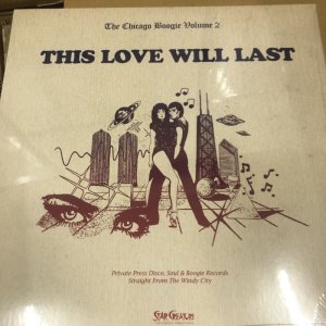 画像: Various - The Chicago Boogie Volume 2: This Love Will Last