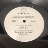 画像: Shock - Give It To Me Baby / Rhythm Of Love