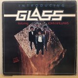 画像: Glass Featuring John Williams - Introducing Glass  LP