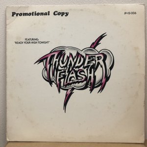 画像: Thunderflash - Reach Your High Tonite