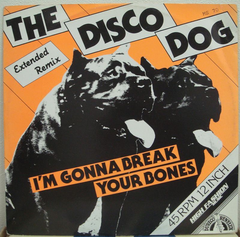 画像1: Disco Dog (The) - I'm Gonna Break Your Bones　Extended Remix