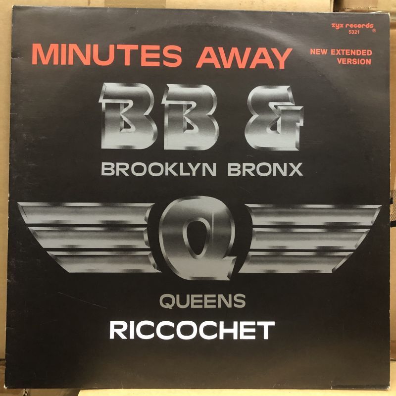 画像1: Brooklyn, Bronx & Queens B. B. & Q. - Minutes Away (New Extended Version) / Riccochet